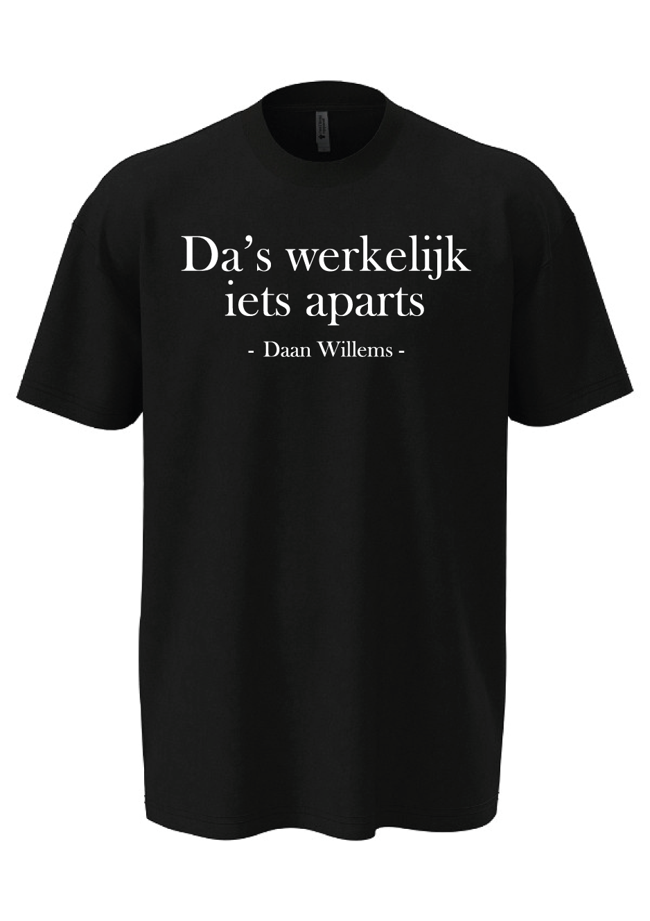 T-shirt Werkelijk iets aparts