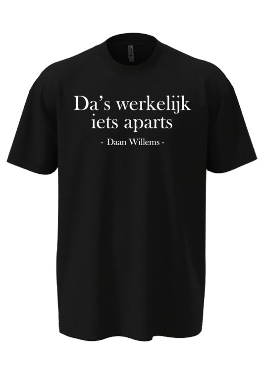 T-shirt Werkelijk iets aparts